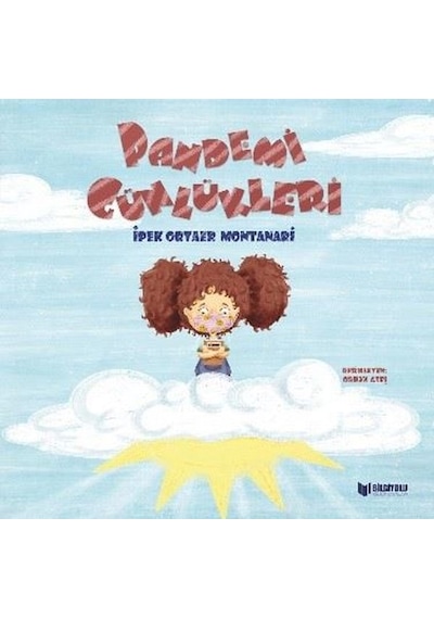 Pandemi Günlükleri - S. İpek Ortaer Montanari - Bilgiyolu Kültür Yayınları