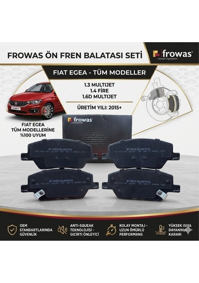 Fiat Egea 2015 Sonrası Ön Fren Balatası 1.3 1.4 1.6 Tümü Yüksek Performans Sessiz Sürüş