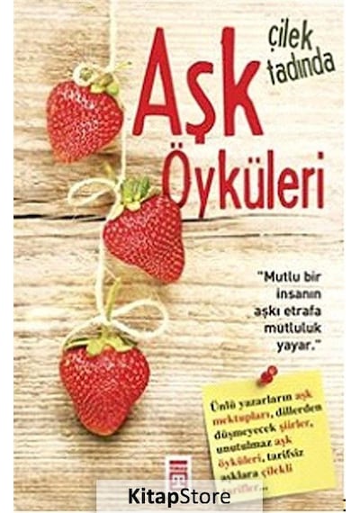 Çilek Tadında Aşk Öyküleri- Timaş Yayınları