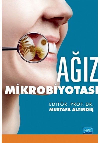 Ağız Mikrobiyotası - Nobel Akademik Yayıncılık