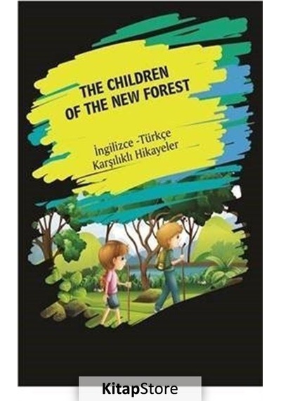 Kitapstore The Children Of The New Forest Ingilizce - Türkçe Karşılıklı ...