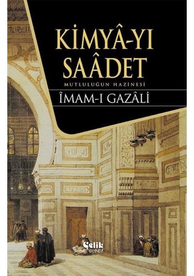 Kimyayı Saadet / İmam Gazali 9789758596478