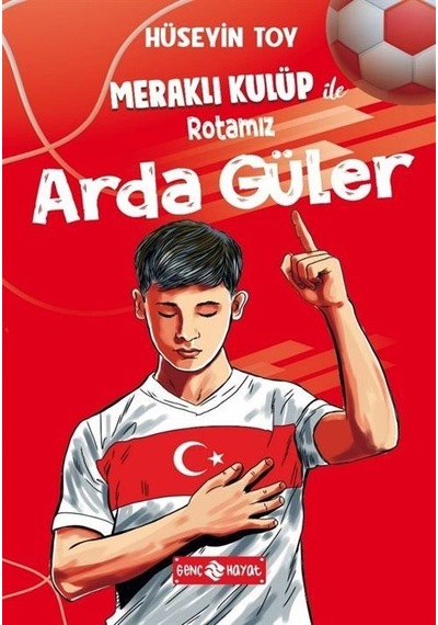 Meraklı Kulüp İle Rotamız Arda Güler / Hüseyin Toy