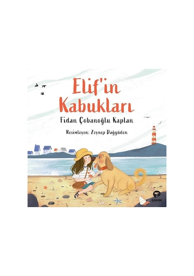 Elif'in Kabukları - Fidan Çobanoğlu Kaplan - Turkuvaz Çocuk