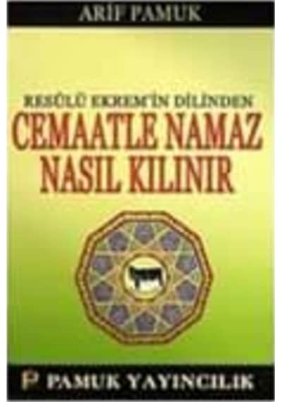 Cemaatle Namaz Nasıl Kılınır Orta Dergi Boy - Pamuk Yayıncılık