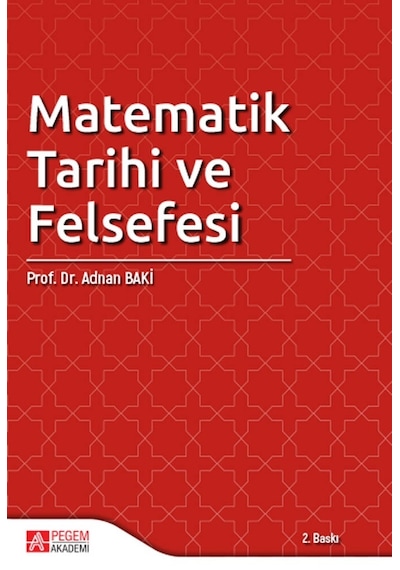 Matematik Tarihi ve Felsefesi -  Pegem Akademi Yayıncılık