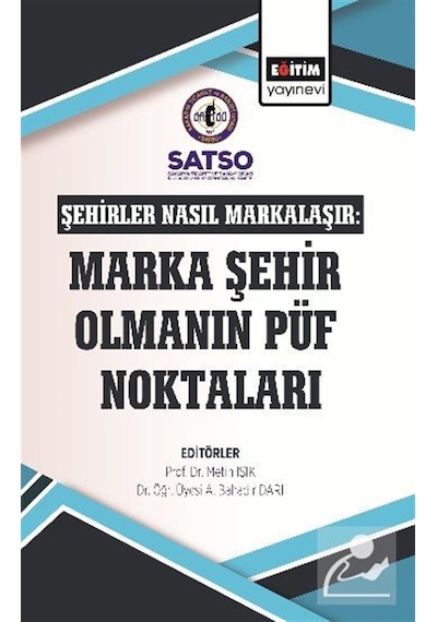 Şehirler Nasıl Markalaşır: Marka Şehir Olmanın Püf Noktaları /...