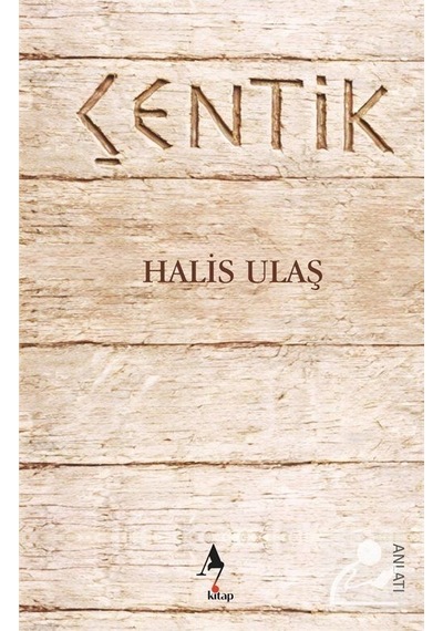 Çentik / Halis Ulaş