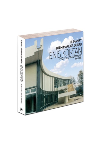 Hümanist Bir Mimarlığa Doğru - Enis Kortan - Boyut Yayın Grubu