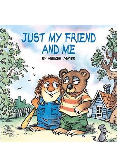 Just My Friend and Me (Little Critter) 9780307119476