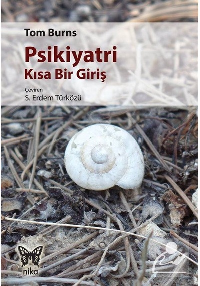 Psikiyatri: Kısa Bir Giriş / Tom Burns