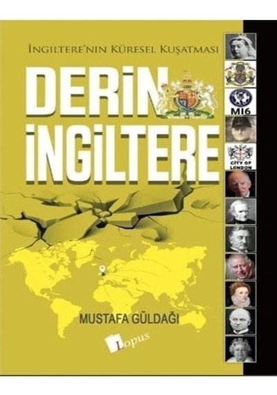 Derin İngiltere / Mustafa Güldağı
