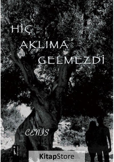 Hiç Aklıma Gelmezdi - Cenis - İkinci Adam Yayınları