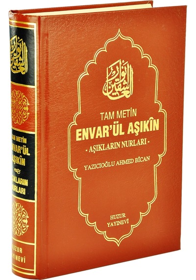 Envârü’L - Aşıkîn - Hak Âşıklarının Nurları