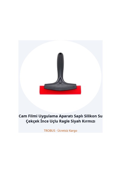 Trobus Cam Filmi Uygulama Aparatı Saplı Silikon Su Çekçek İnce Uçlu Ragle Siyah Kırmızı