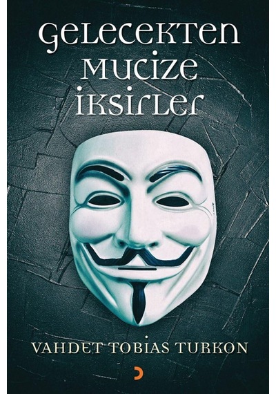 Gelecekten Mucize İksirleri
