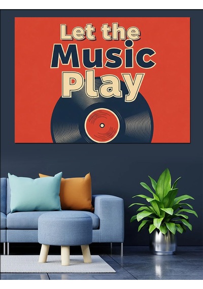 Let The Music Play Plak Dekoratif Kanvas - Mdf Ahşap Tablo