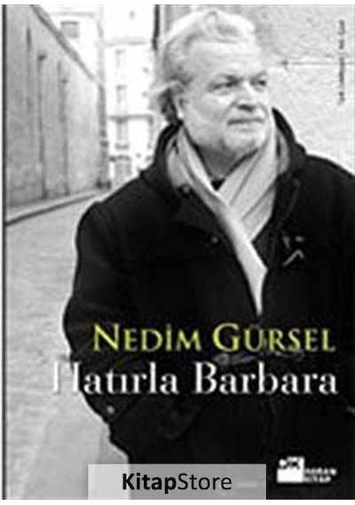 Hatırla Barbara - Nedim Gürsel - Doğan Kitap