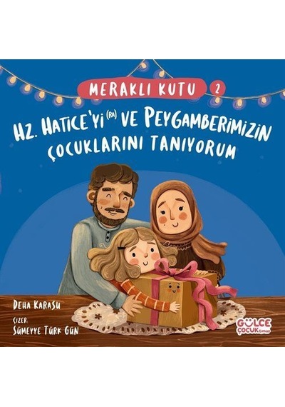 Meraklı Kutu 2 / Hz Hatice'yi Ra Ve Peygamberimizin Çocuklar...