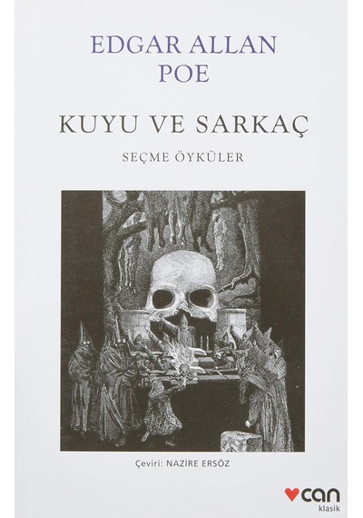 Kuyu Ve Sarkaç: Seçme Öyküler