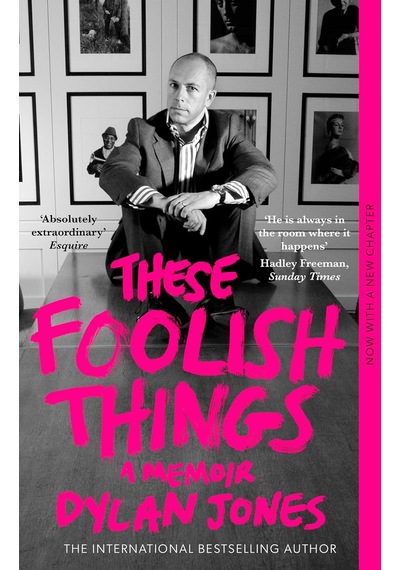 These Foolish Things: A Memoir