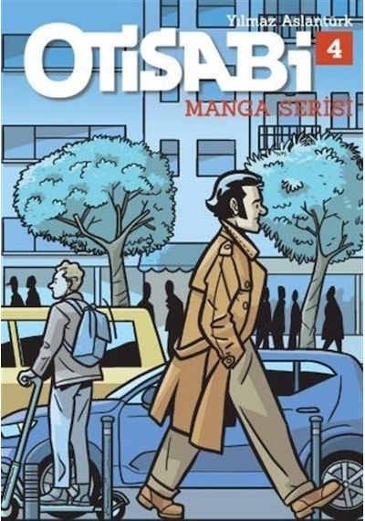 Otisabi Manga Serisi Cilt 4 / Yılmaz Aslantürk