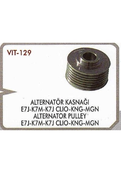Vitesse 129 Alternatör Kasnağı Clio Megane Kangoo E7j K7m K7j 545990027
