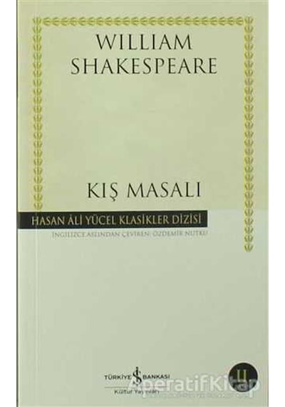 Kış Masalı - Hasan Ali Yücel Klasikleri - William Shakespeare - İş Bankası Kültür Yayınları