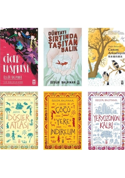 Özgür Balpınar Seti 6 Kitap Göğü Yere Indirelim, Yeryüzünün Kalbi, Düşler Atlası, Çiçek Ekspresi,