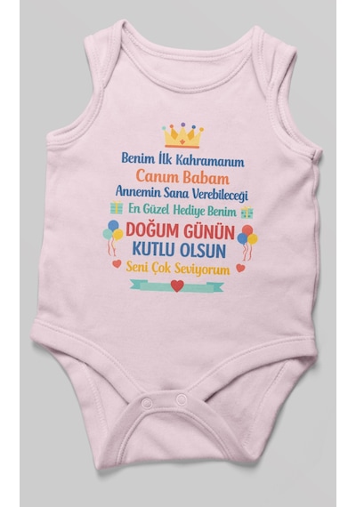 Morivokids Canım Babam Doğum Günün Kutlu Olsun Sıfır Kollu Bebek Zıbını %100 Pamuk Bebe Pembe