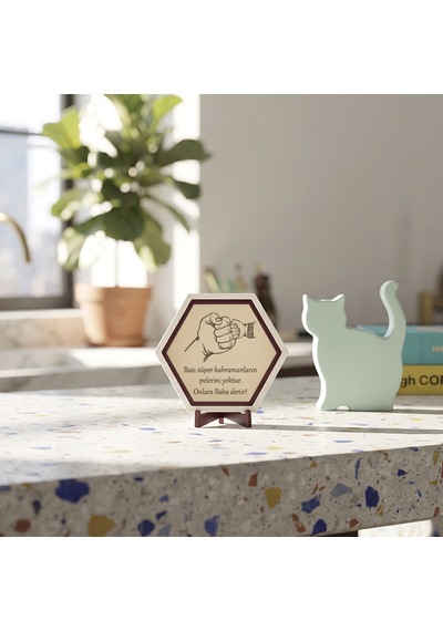 Bazı Süper Kahramanların Pelerinleri Yoktur Onlara Baba Denir Figürlü Masaüstü Süsü Ofis Masanız İçin Seçim 10x10 Cm, Pudra