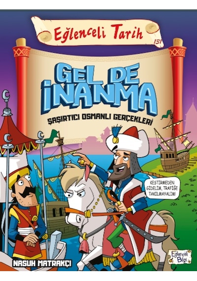 Gel De Inanma - Şaşırtıcı Osmanlı Gerçekleri