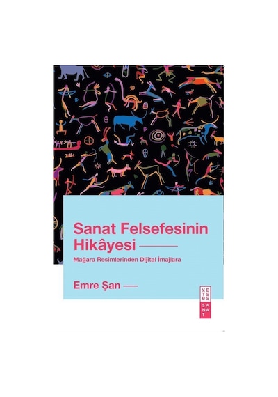 Sanat Felsefesinin Hikayesi / Emre Şan
