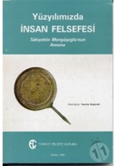 Yüzyılımızda İnsan Felsefesi- Türkiye Felsefe Kurumu