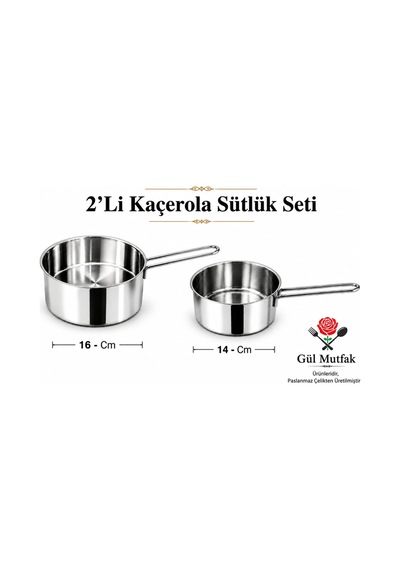 Gül Mutfak 2 Li Çelik Sütlük Seti Sosluk Paslanmaz Kaçerola 14-16 Cm Paslanmaz Çelik