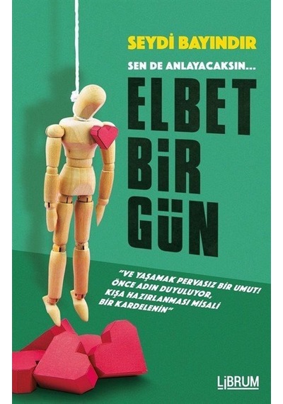 Elbet Bir Gün - Seydi Bayındır - Librum Kitap