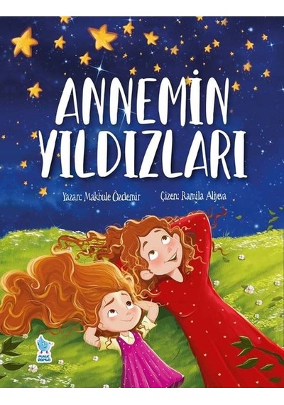 Annemin Yıldızları Minik Damla Yayınevi  -  Minik Damla Yayınevi