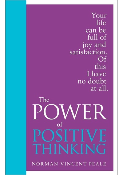 The Power Of Positive Thinking: Special Edition