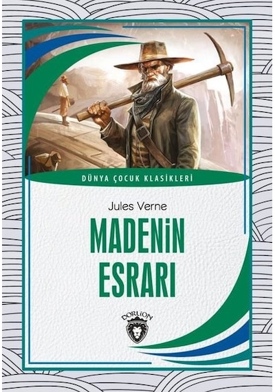 Madenin Esrarı - Jules Verne - Dorlion Yayınevi