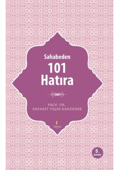 Sahabeden 101 Hatıra - Tahlil Yayınları