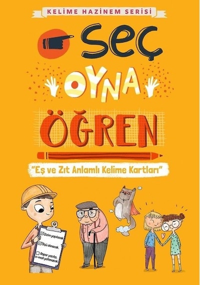 Kelime Hazinem Serisi-Seç Oyna Öğren - Fatma Akpınar - Abm Yayınevi