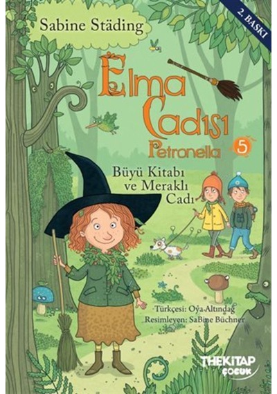 Elma Cadısı Petronella-5 / Büyü Kitabı Ve Meraklı Cadı / Sabin...