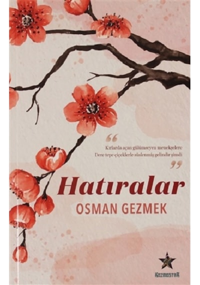 Hatıralar - Osman Gezmek - Kozmostar