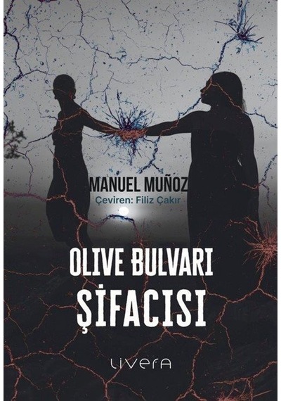 Olive Bulvarı Şifacısı / Manuel Munoz