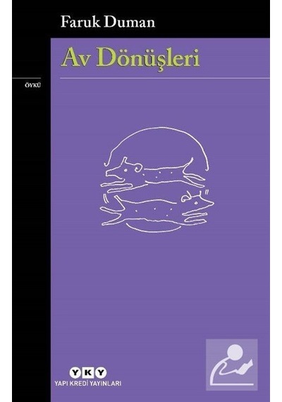 Av Dönüşleri - Faruk Duman - Yapı Kredi Yayınları