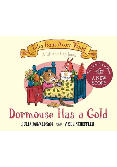 Dormouse Has A Cold - Tales From Acorn Wood