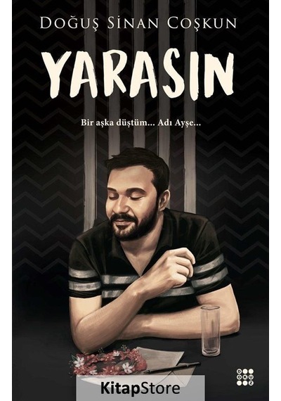 Yarasın / Doğuş Sinan Coşkun