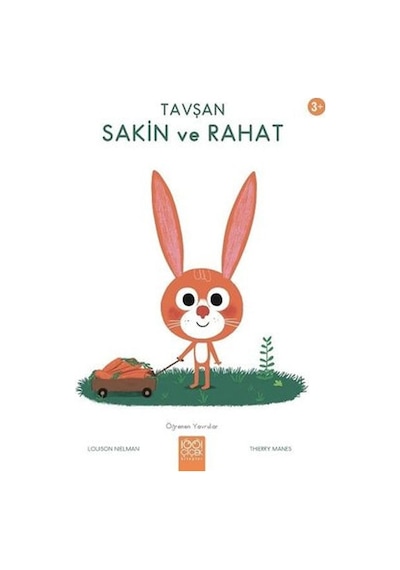 Tavşan Sakin ve Rahat-Öğrenen Yavrular 3+ - Louison Nielman - 1001 Çiçek