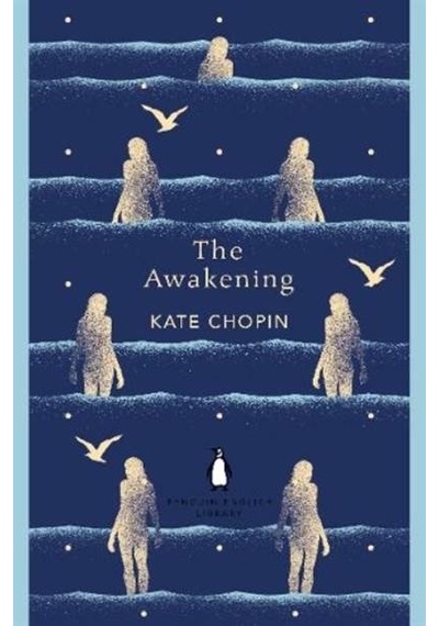 The Awakening - Kate Chopin - Penguin Classics