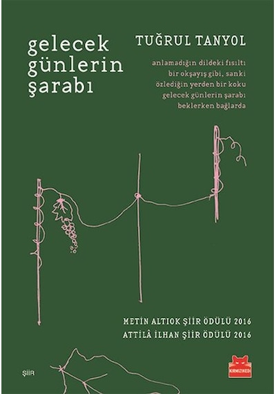 Gelecek Günlerin   Şarabı